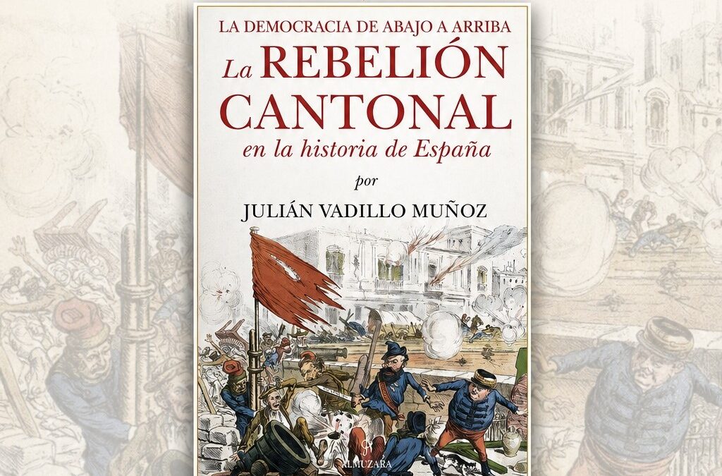 Conferencia sobre la Guerra civil «La Rebelión Cantonal»